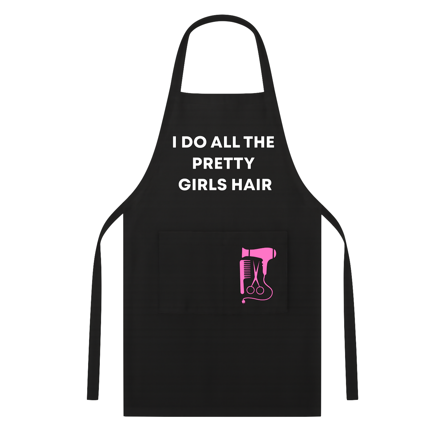 I Do All The Pretty Girls Hair Apron